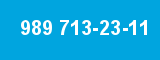 989 713-23-11
